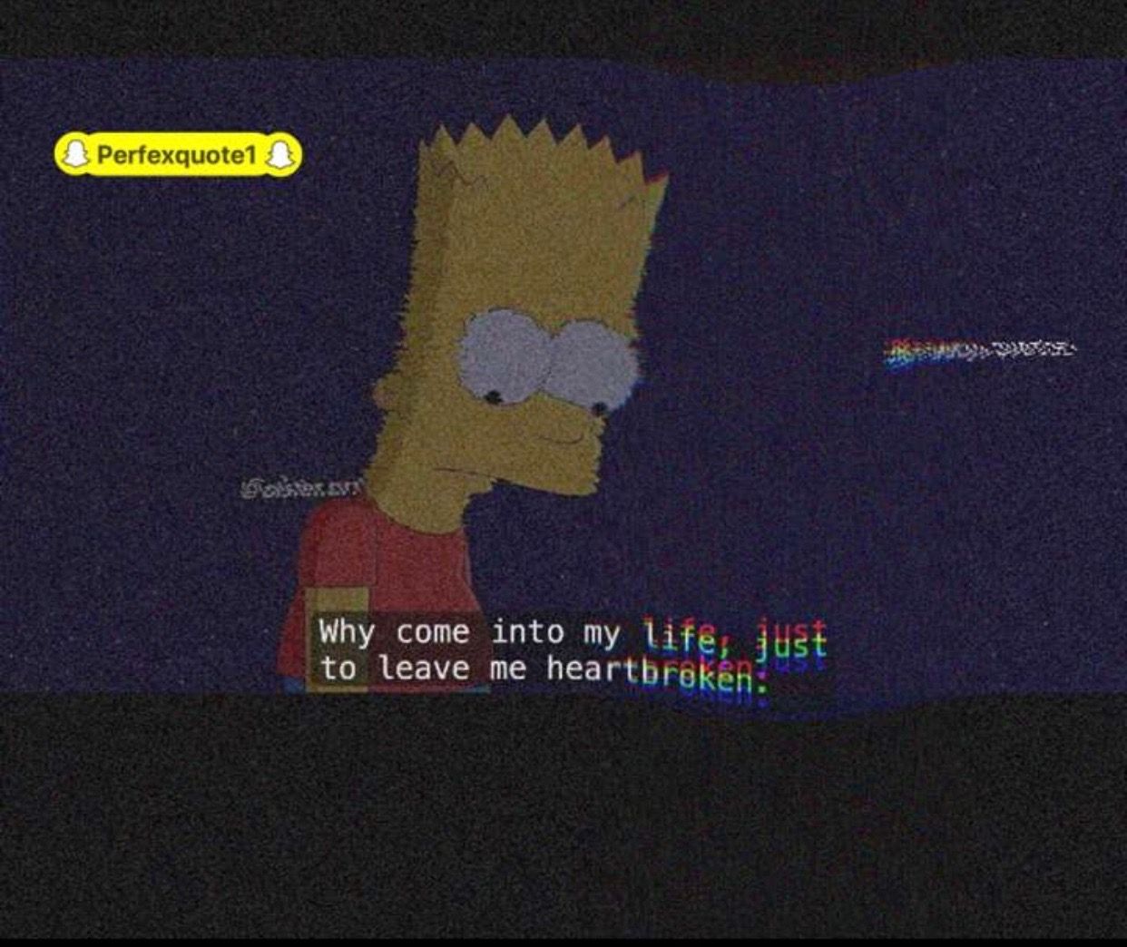 Featured image of post Bart Simpson Sad Quotes